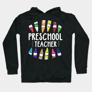 Preschool Teacher - Crayons Hoodie
